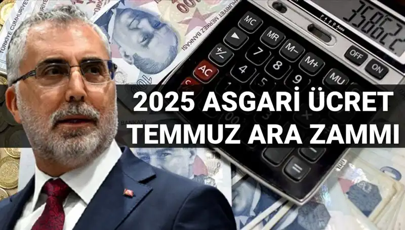 Asgari Ücret Ara Zammı 2025: Bakan Işıkhan'dan Önemli Açıklama Geldi!
