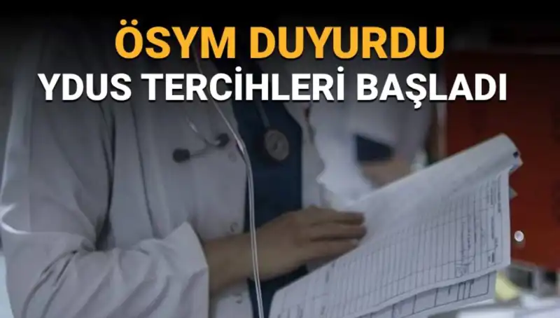 YDUS Tercihleri Başladı: Tıpta Yan Dal Uzmanlık İçin Son Şans!