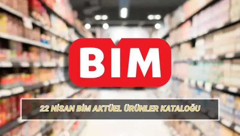 BİM Aktüel Kataloğu 22 Nisan’a Özel İndirimli Ürünlerle Dolu!