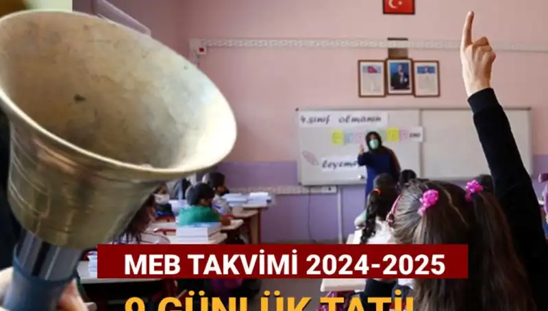MEB 2024-2025 Eğitim Takvimi Açıklandı! Okullar Ara Tatil İçin Ne Zaman Kapanacak?